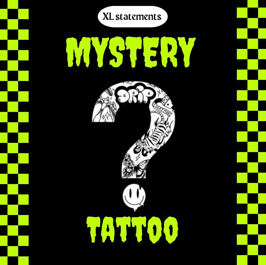 XL Mystery Tattoo 🎁